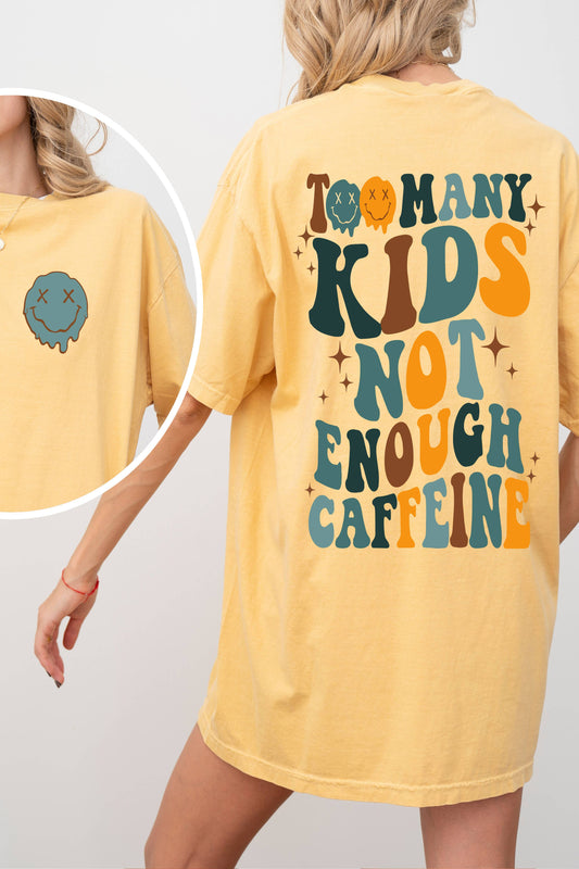 Spirit+Tribe - Too Many Kids Not Enough Caffeine SS - Yellow- Comfort Color