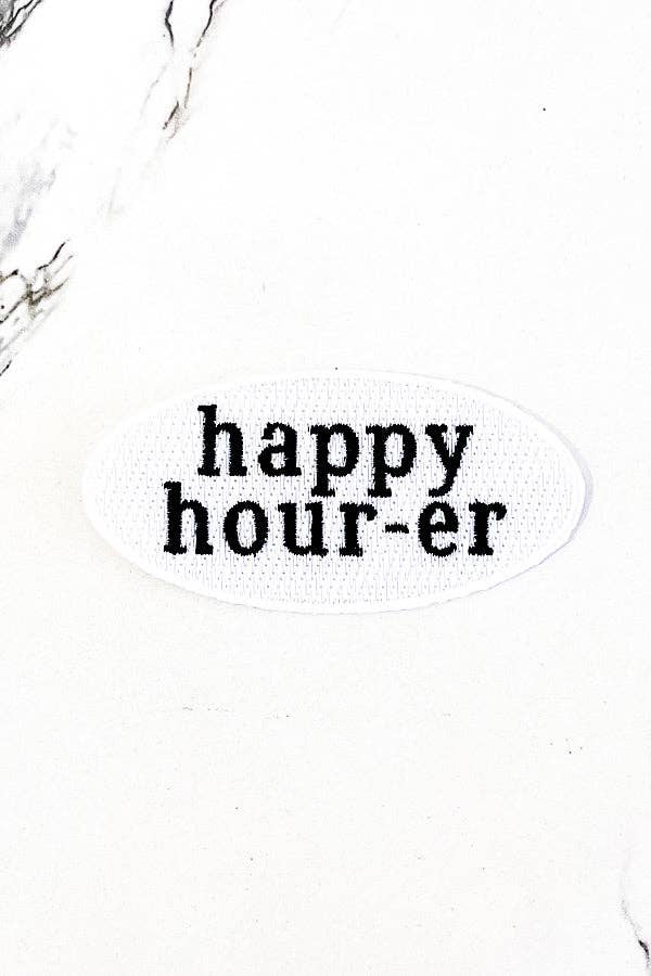 Nash Grey- Happy Hour-er- Iron on Patch